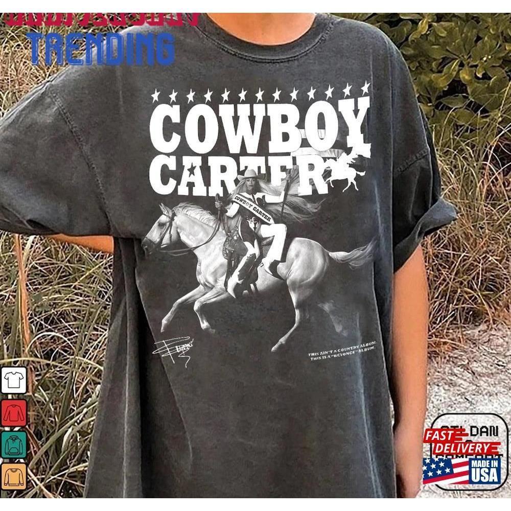 Beyonce Cowboy Carter Shirt Tee Beyonc Hoodie Sweatshirt